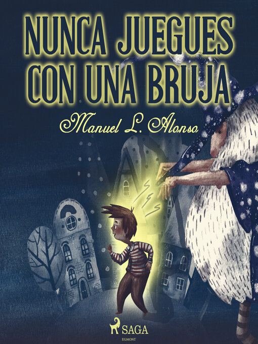 Title details for Nunca juegues con una bruja by Manuel Luís Alonso Goméz - Available